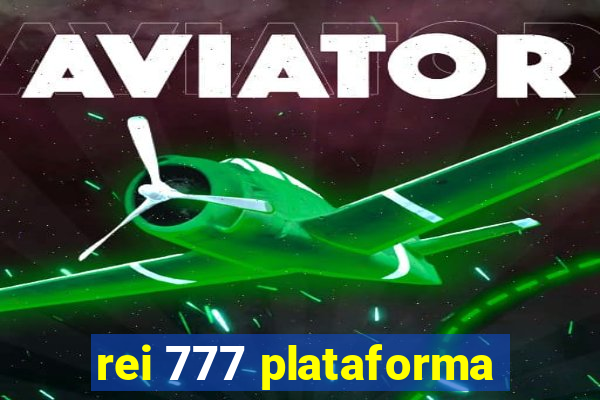 rei 777 plataforma